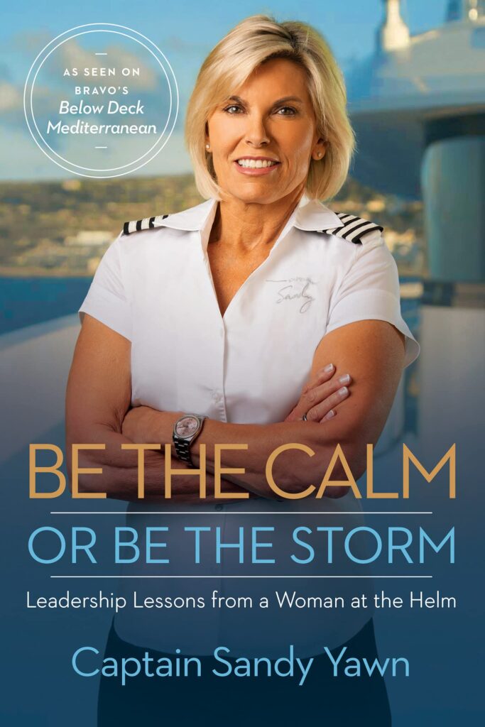 Captain Sandy Yawn's new book offers lessons on how to be a good leader. (Photo Credit: Hay House Business)